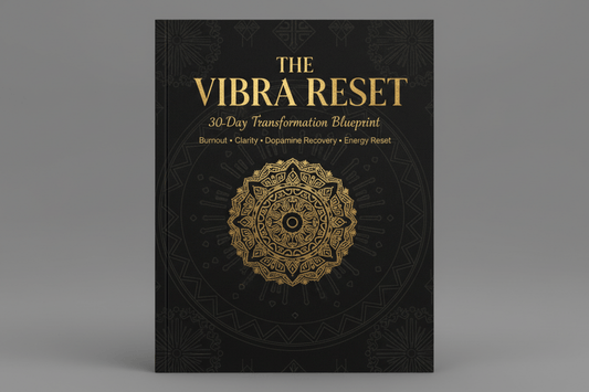 The VIBRA Reset – 30 - Day Transformation Ebook - FORMULA+